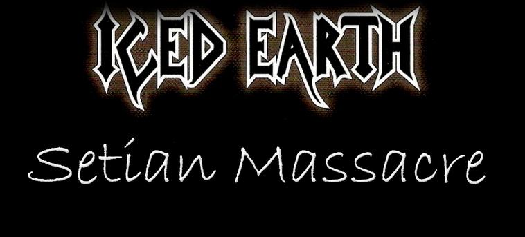 Рецензия альбома Setian Massacre группы Iced Earth